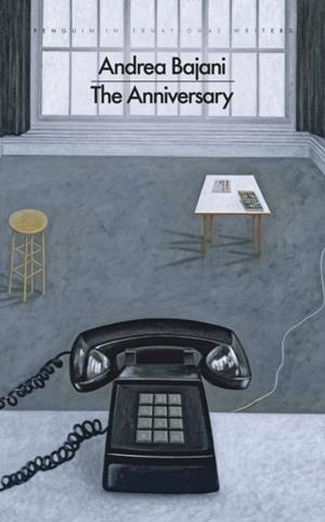 THE ANNIVERSARY | 9780241766507 | ANDREA BAJANI