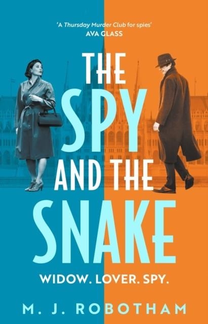 THE SPY AND THE SNAKE | 9781035922017 | M. J. ROBOTHAM