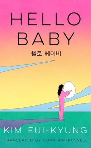 HELLO BABY | 9780008715021 | KIM EUI-KYUNG