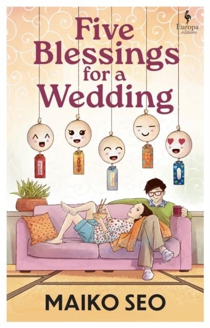 FIVE BLESSINGS FOR A WEDDING | 9781787706491 | MAIKO SEO