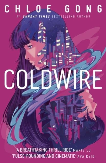 COLDWIRE | 9781399732376 | CHLOE GONG