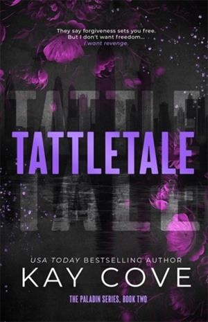TATTLETALE (PALADIN BOOK 2) | 9781806175574 | KAY COVE