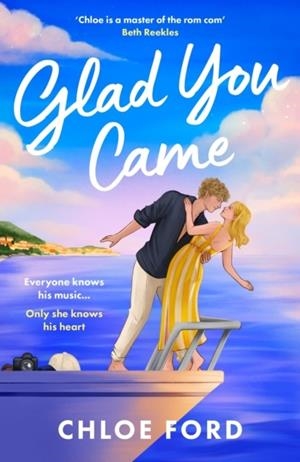 GLAD YOU CAME | 9781035922208 | CHLOE FORD