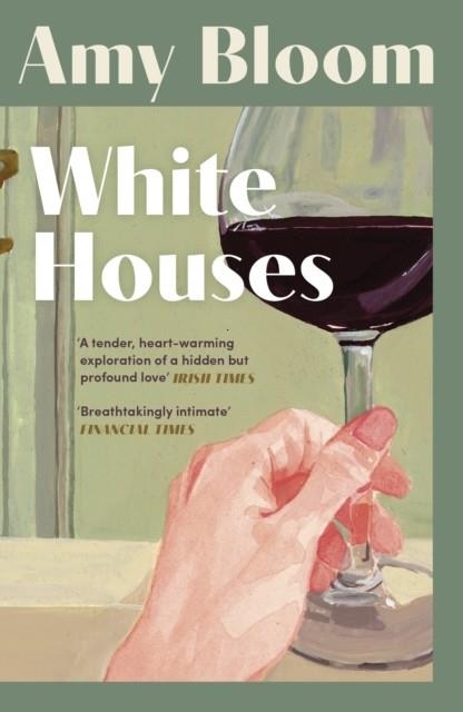 WHITE HOUSES | 9781803513553 | AMY BLOOM