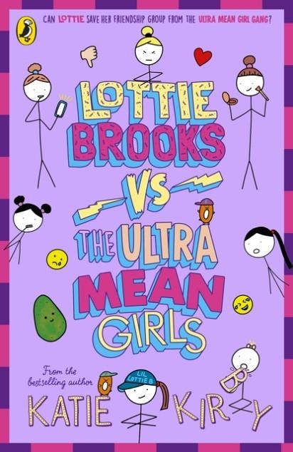 LOTTIE BROOKS VS THE ULTRA MEAN GIRLS | 9780241647233 | KATIE KIRBY