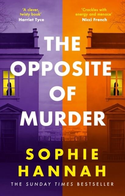 THE OPPOSITE OF MURDER | 9781529353457 | SOPHIE HANNAH