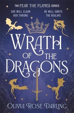 WRATH OF THE DRAGONS (FEAR THE FLAMES 2) | 9781804188026 | OLIVIA ROSE DARLING