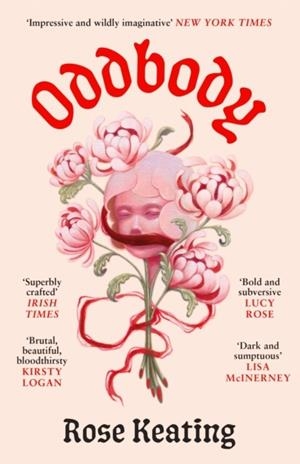ODDBODY | 9781837261871 | ROSE KEATING