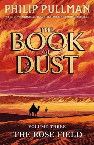 THE ROSE FIELD: THE BOOK OF DUST VOLUME THREE | 9780241458716 | PHILIP PULLMAN