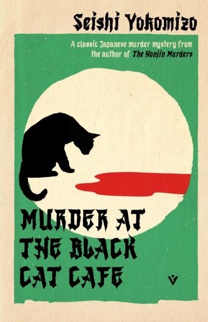 MURDER AT THE BLACK CAT CAFE | 9781805336495 | SEISHI YOKOMIZO