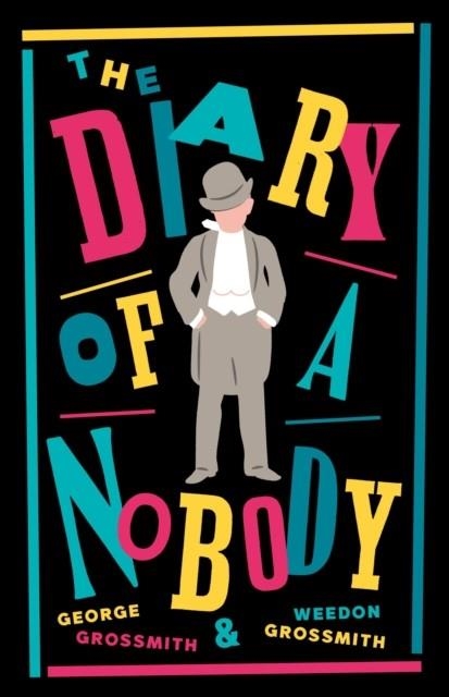 THE DIARY OF A NOBODY | 9781847495273 | GEORGE GROSSMITH