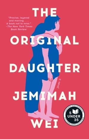 THE ORIGINAL DAUGHTER | 9780593688892 | JEMIMAH WEI