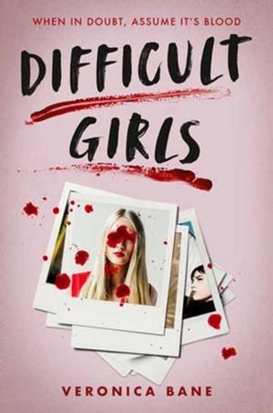 DIFFICULT GIRLS | 9780593904015 | VERONICA BANE