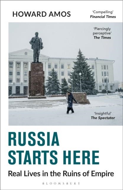 RUSSIA STARTS HERE | 9781472991331 | HOWARD AMOS