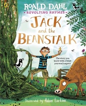 REVOLTING RHYMES: JACK AND THE BEANSTALK | 9780241819074 | ROALD DAHL