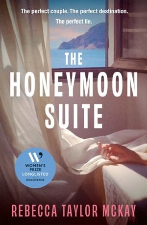 THE HONEYMOON SUITE | 9781408750025 | REBECCA TAYLOR MCKAY