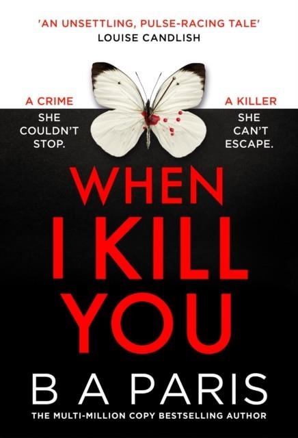 WHEN I KILL YOU | 9780008788612 | B A PARIS