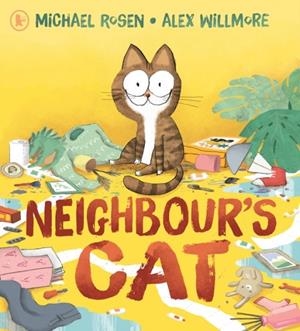 NEIGHBOUR'S CAT | 9781529502411 | MICHAEL ROSEN