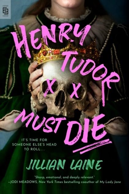 HENRY TUDOR MUST DIE | 9798217193738 | JILLIAN LAINE
