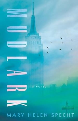 MUDLARK | 9798217092499 | MARY HELEN SPECHT