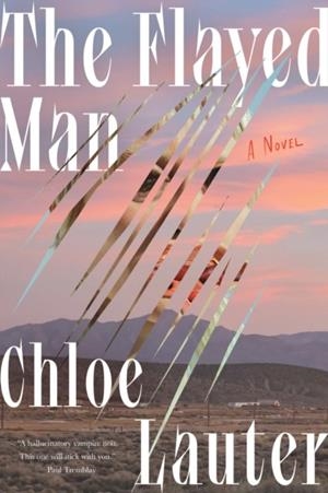 THE FLAYED MAN | 9781593768256 | CHLOE LAUTER