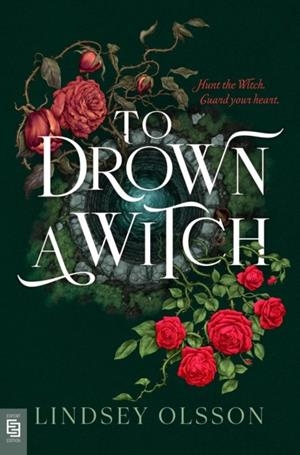 TO DROWN A WITCH | 9798217240425 | LINDSEY OLSSON