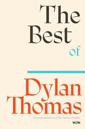 THE BEST OF DYLAN THOMAS | 9781399637855 | DYLAN THOMAS