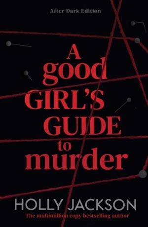 A GOOD GIRL'S GUIDE TO MURDER: BOOK 1 | 9780008826376 | HOLLY JACKSON