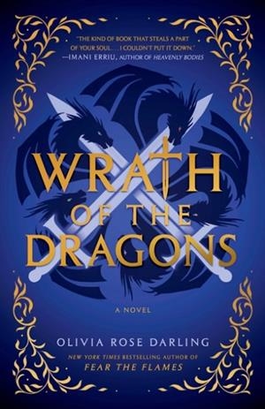 WRATH OF THE DRAGONS | 9780593873946 | OLIVIA ROSE DARLING