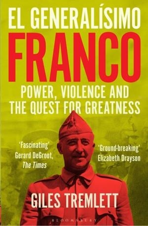 EL GENERALÍSIMO | 9781526651976 | GILES TREMLETT