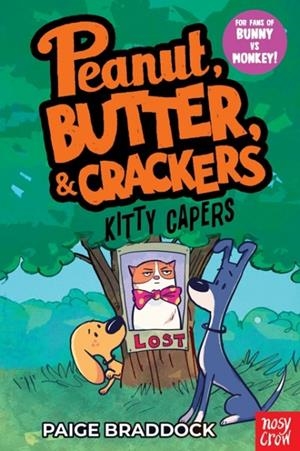KITTY CAPERS: A PEANUT BUTTER AND CRACKERS STORY | 9781805134572 | PAIGE BRADDOCK