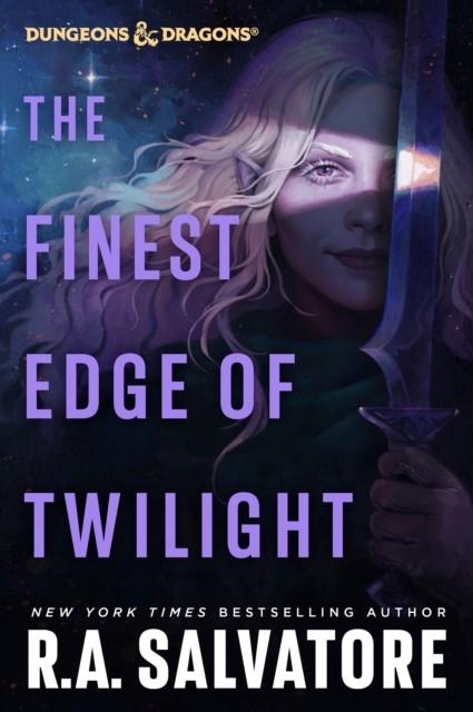 THE FINEST EDGE OF TWILIGHT: DUNGEONS & DRAGONS | 9780593875285 | R.A. SALVATORE