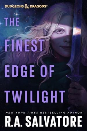 THE FINEST EDGE OF TWILIGHT: DUNGEONS & DRAGONS | 9780593875285 | R.A. SALVATORE