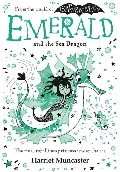 EMERALD AND THE SEA DRAGON | 9781382073127 | HARRIET MUNCASTER