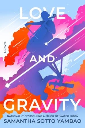 LOVE AND GRAVITY | 9798217302550 | SAMANTHA SOTTO YAMBAO