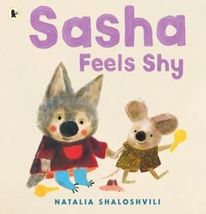 SASHA FEELS SHY | 9781529532890 | NATALIA SHALOSHVILI