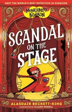 MONTGOMERY BONBON: SCANDAL ON THE STAGE | 9781529530476 | ALASDAIR BECKETT-KING
