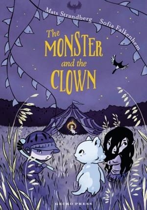 THE MONSTER AND THE CLOWN (FRANK THE MONSTER 2) | 9798348029678 | MATS STRANDBERG