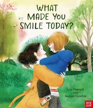 WHAT MADE YOU SMILE TODAY? | 9781805137955 | RAQUEL CATALINA