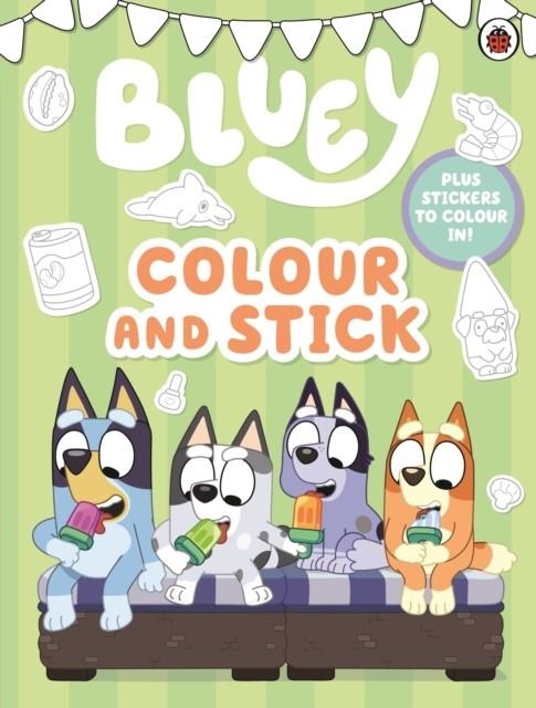 BLUEY: COLOUR AND STICK | 9780241780343 | BLUEY