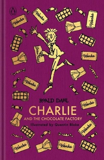 CHARLIE AND THE CHOCOLATE FACTORY: THE ROALD DAHL | 9780241827628 | ROALD DAHL