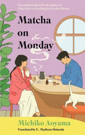 MATCHA ON MONDAY | 9781529950144 | MICHIKO AOYAMA