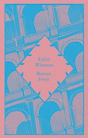 ROMAN FEVER | 9780241820247 | EDITH WHARTON