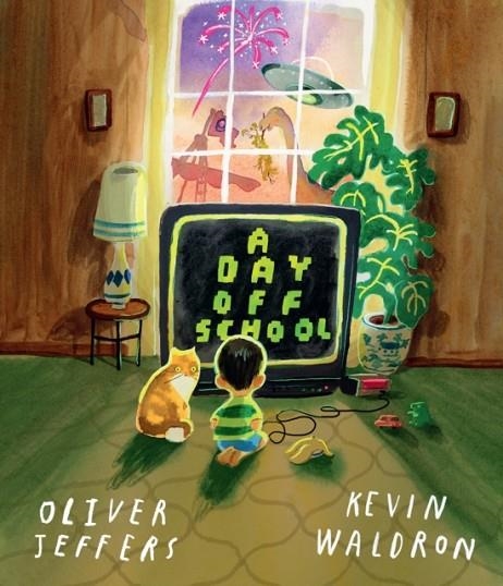 A DAY OFF SCHOOL | 9780008761295 | OLIVER JEFFERS