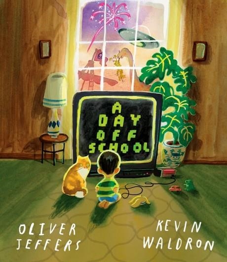 A DAY OFF SCHOOL | 9798217039999 | OLIVER JEFFERS