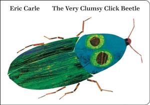 THE VERY CLUMSY CLICK BEETLE | 9798217244454 | ERIC CARLE