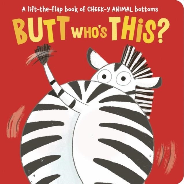 BUTT WHO IS THIS? | 9781664352100 | SOPHIE AGGETT
