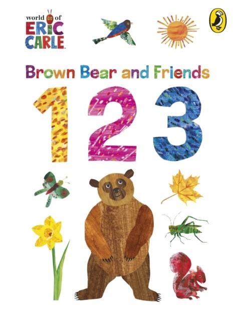 BROWN BEAR AND FRIENDS 123 | 9780241781043 | ERIC CARLE