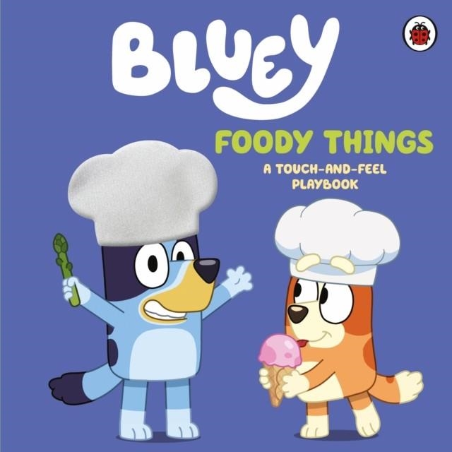 BLUEY: FOODY THINGS | 9780241780367 | BLUEY