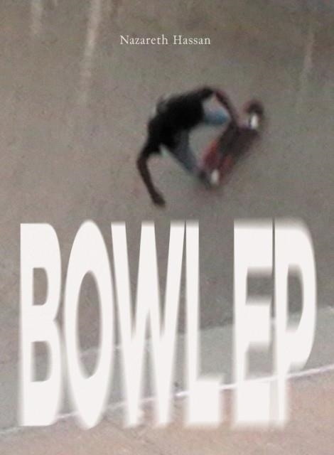 BOWL EP | 9798992283945 | NAZARETH HASSAN
